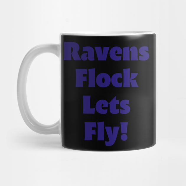 Ravens Flock Lets Fly by SillyShirts